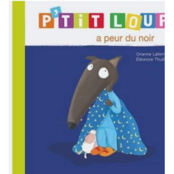 Ptit loup -  A peur du noir : chezlescanailles 