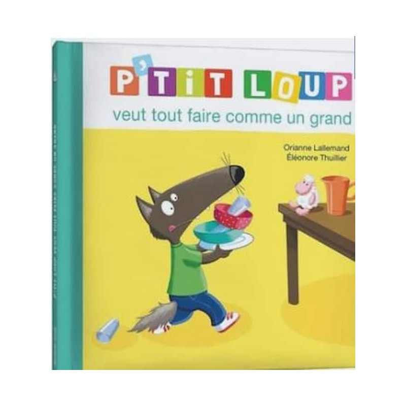 Ptit loup -  faire comme un grand : chezlescanailles 