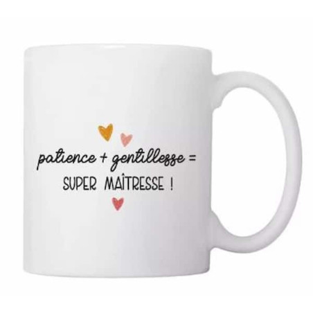 Mug - Patience + gentillesse super maitresse : chezlescanailles