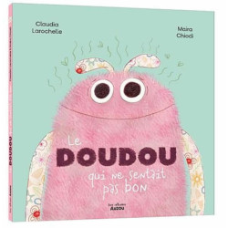 Le doudou qui ne sentait pas bon : chezlescanailles
