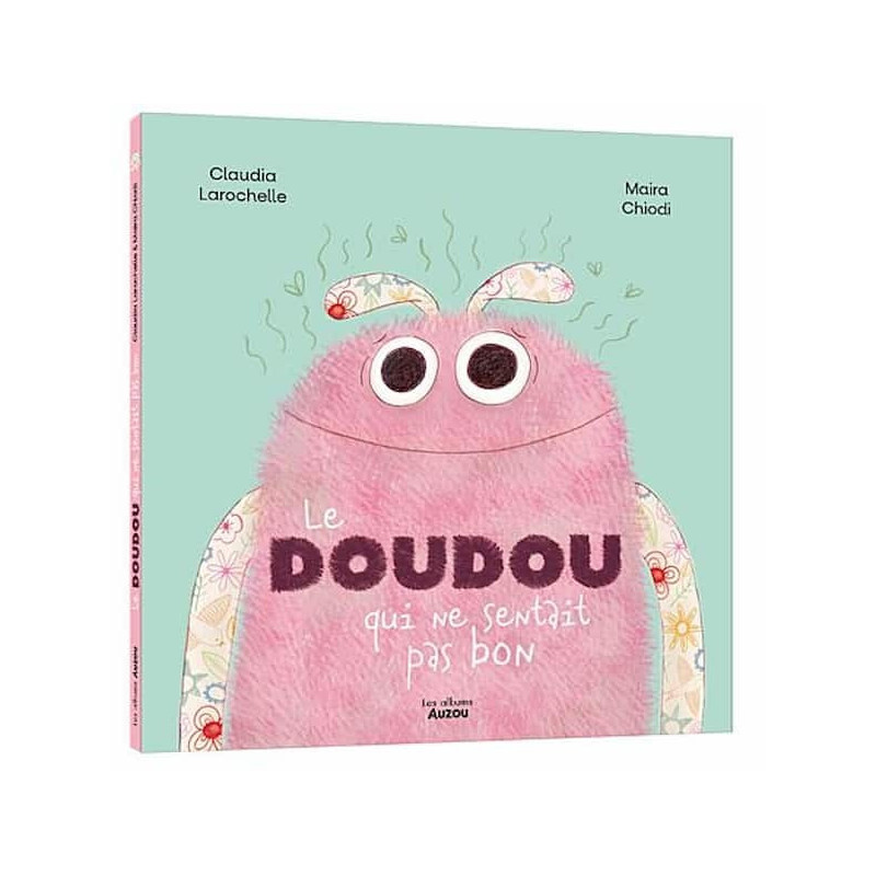 Le doudou qui ne sentait pas bon : chezlescanailles
