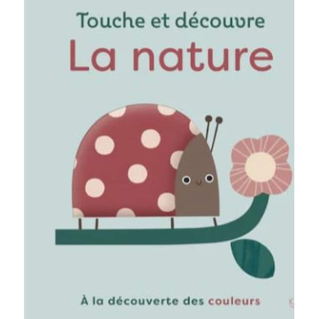Touche et découvre - Nature : chezlescanailles 