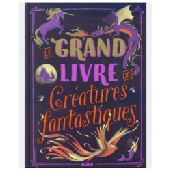 Le grand livre des créatures : chezlescanailles