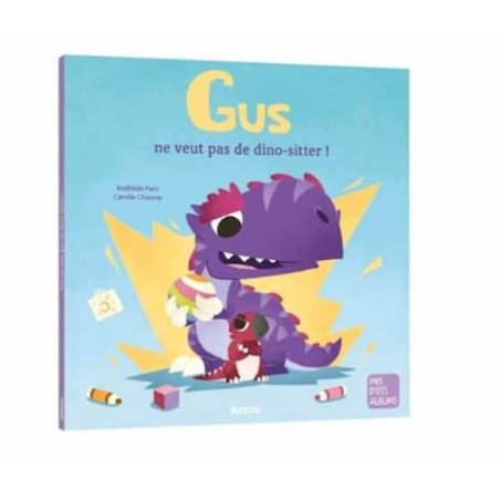Gus ne veut pas de dino-sitter : chezlescanailles