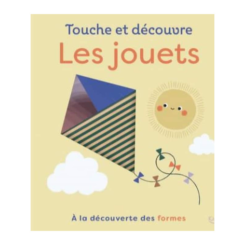 Touche et découvre - Les jouets : chezlescanailles 
