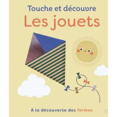 Touche et découvre - Les jouets : chezlescanailles 