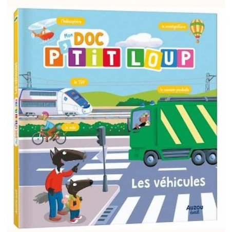 Mon doc ptit loup - Les vehicules : chezlescanailles 